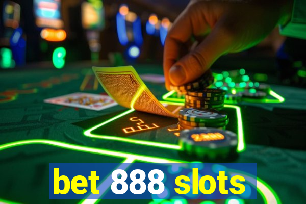 bet 888 slots